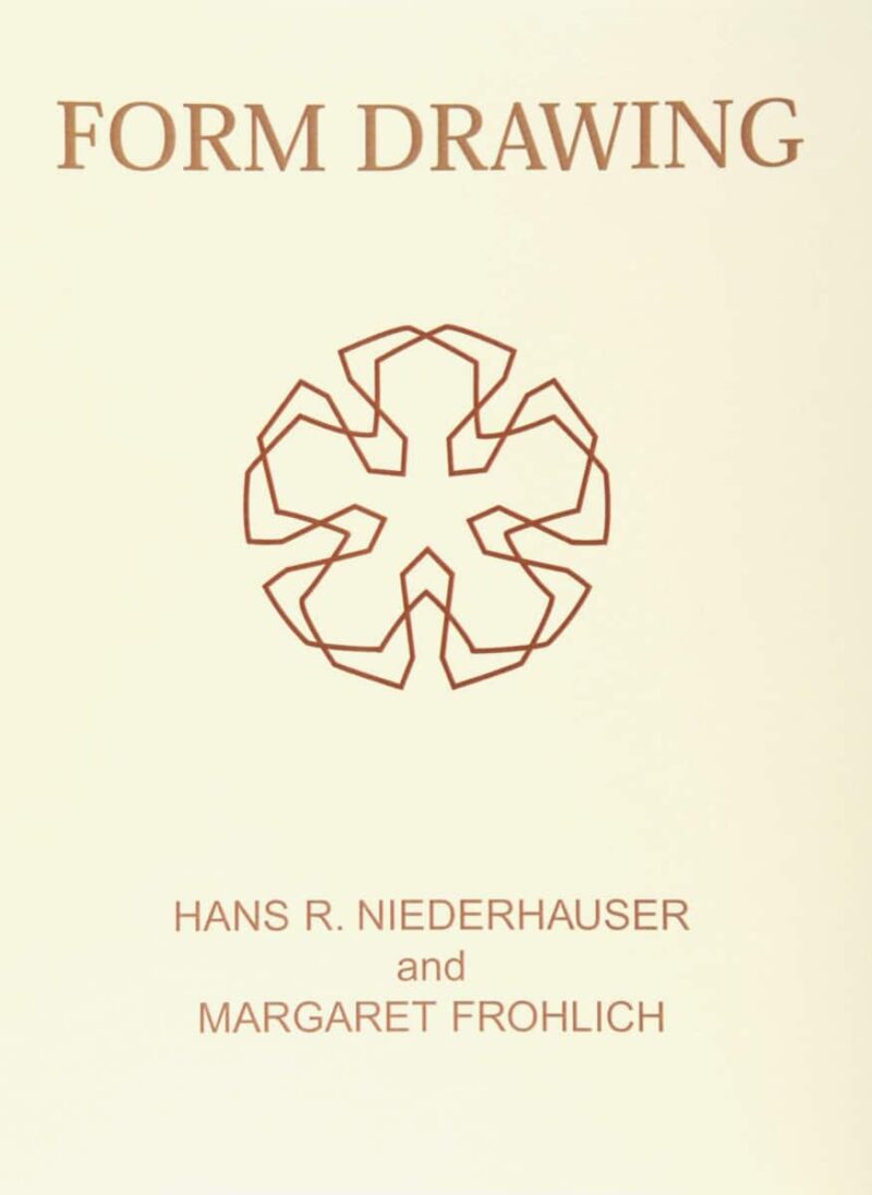 Form Drawing, by Hans R. Niederhauser and Margaret Frohlich