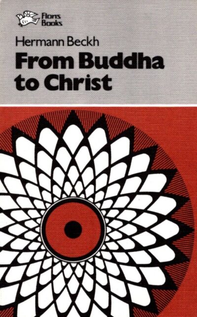 From Buddha to Christ