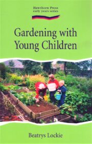 Gardening with Young Children