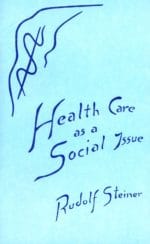 Health Care as a Social Issue