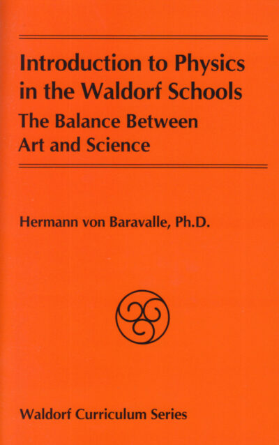 Introduction to Physics in the Waldorf Schools