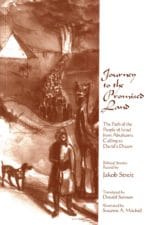 Journey to the Promised Land Journey to the Promised Land: The Path of the People of Israel from Abraham's Calling to David's Dream