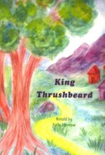 King Thrushbeard King Thrushbeard