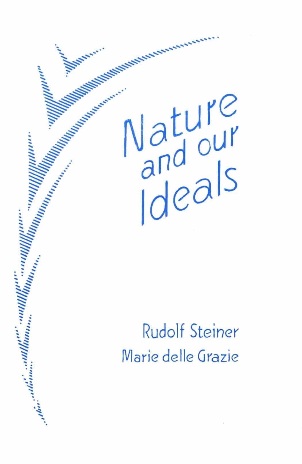 Nature and Our Ideals