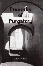 Proverbs of Purgatory
