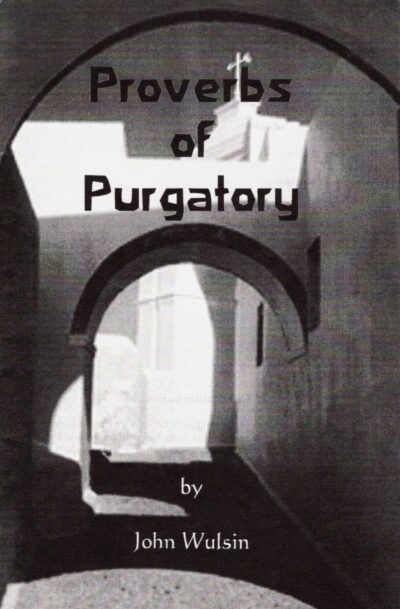 Proverbs of Purgatory