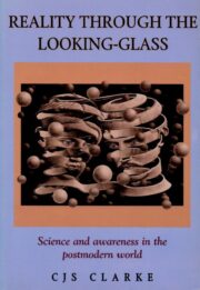 Reality Through the Looking-Glass