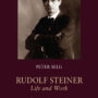 Rudolf Steiner, Life and Work - Vol. 3