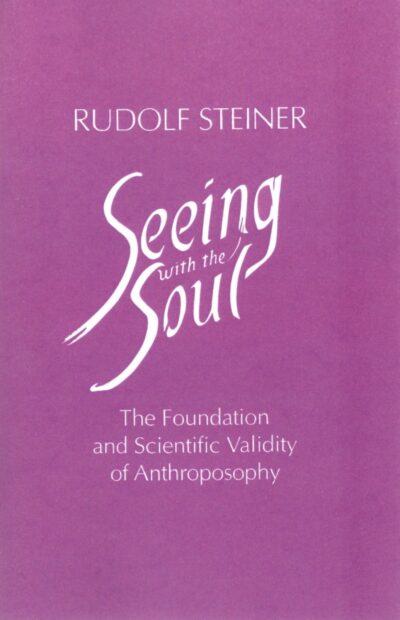 Seeing with the Soul