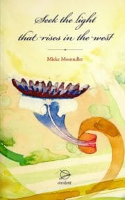 Seek the Light that Rises in the West