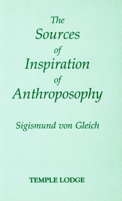 The Sources of Inspiration of Anthroposophy
