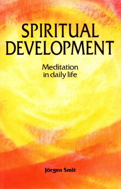 Spiritual Development: Meditation in Daily Life