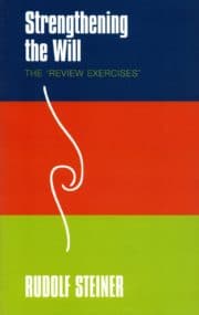 Strengthening the Will: The “Review Exercises”