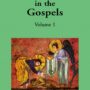 Studies in the Gospels (Vol. 1)