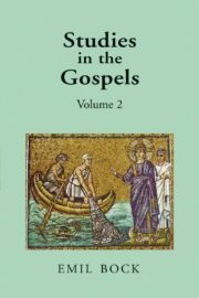 Studies in the Gospels (Vol. 2)