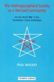 The Anthroposophical Society as a Michael Community