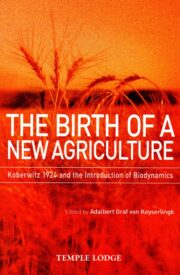 The Birth of a New Agriculture