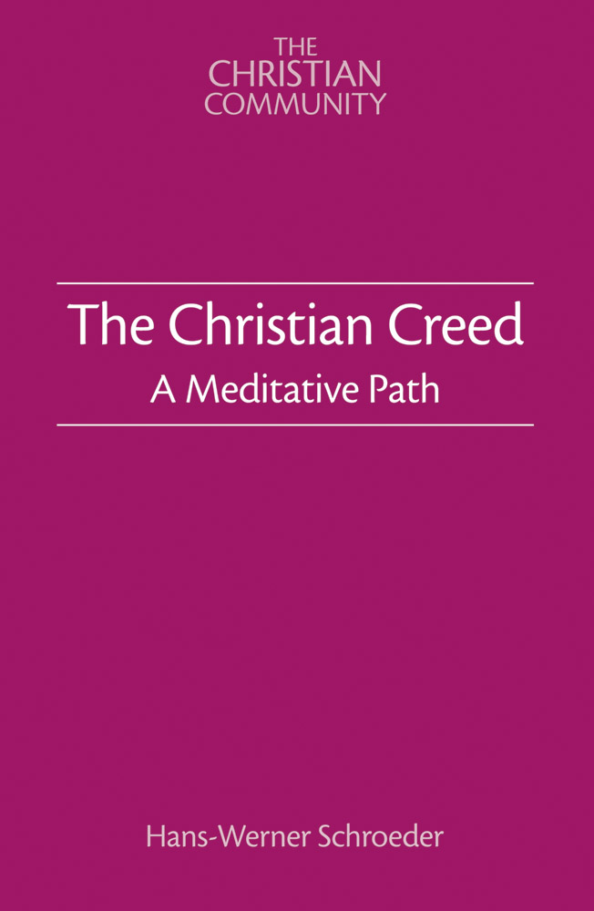 The Christian Creed A Meditative Path