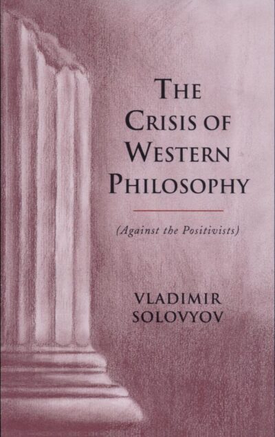 The Crisis of Western Philosophy