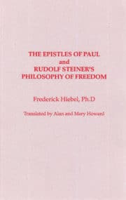 The Epistles of Saint Paul and Rudolf Steiner's Philosophy of Freedom