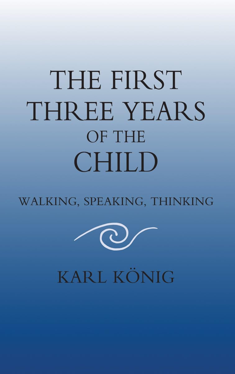 The First Three Years of the Child