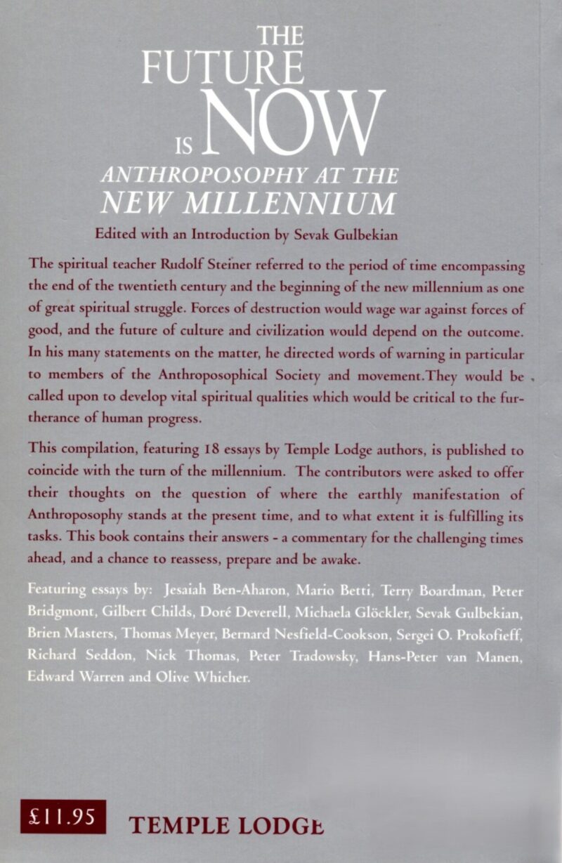 The Future is Now: Anthroposophy at the New Millennium