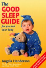 The Good Sleep Guide for You and Your Baby