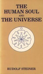 The Human Soul and the Universe The Human Soul and the Universe