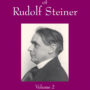 The Life and Times of Rudolf Steiner (Vol.2)
