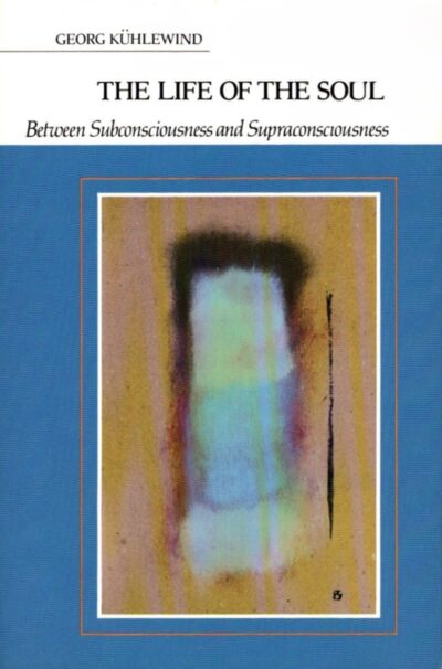 The Life of the Soul