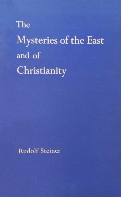 The Mysteries of the East and of Christianity