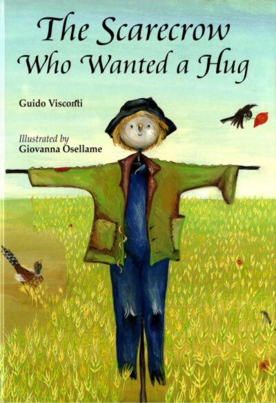 The Scarecrow Who Wanted a Hug