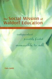 The Social Mission of Waldorf Education