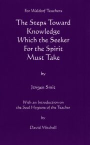 The Steps Toward Knowledge Which the Seeker for the Spirit Must Take