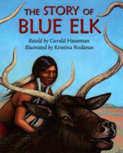 The Story of Blue Elk