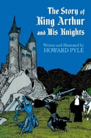The Story of King Arthur and His Knights