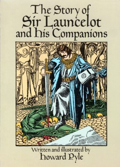 The Story of Sir Launcelot and His Companions