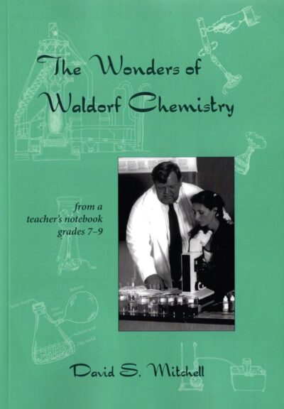 The Wonders of Waldorf Chemistry