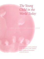 The Young Child in the World Today