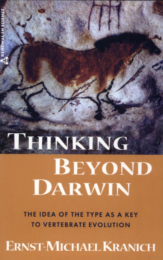 Thinking Beyond Darwin: The Idea of Living Form as a Key to Vertebrate ...