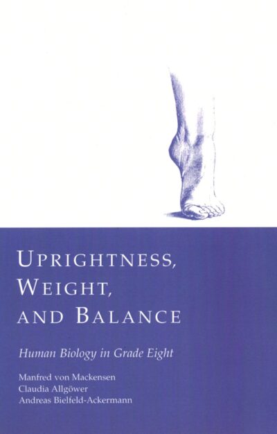Uprightness, Weight and Balance