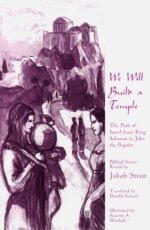 We Will Build a Temple We Will Build a Temple