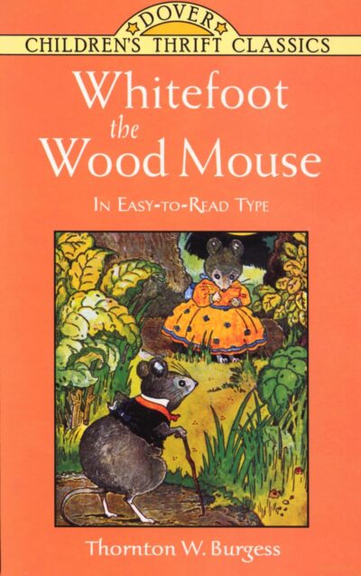 Whitefoot the Wood Mouse