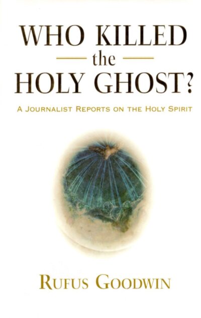 Who Killed the Holy Ghost?