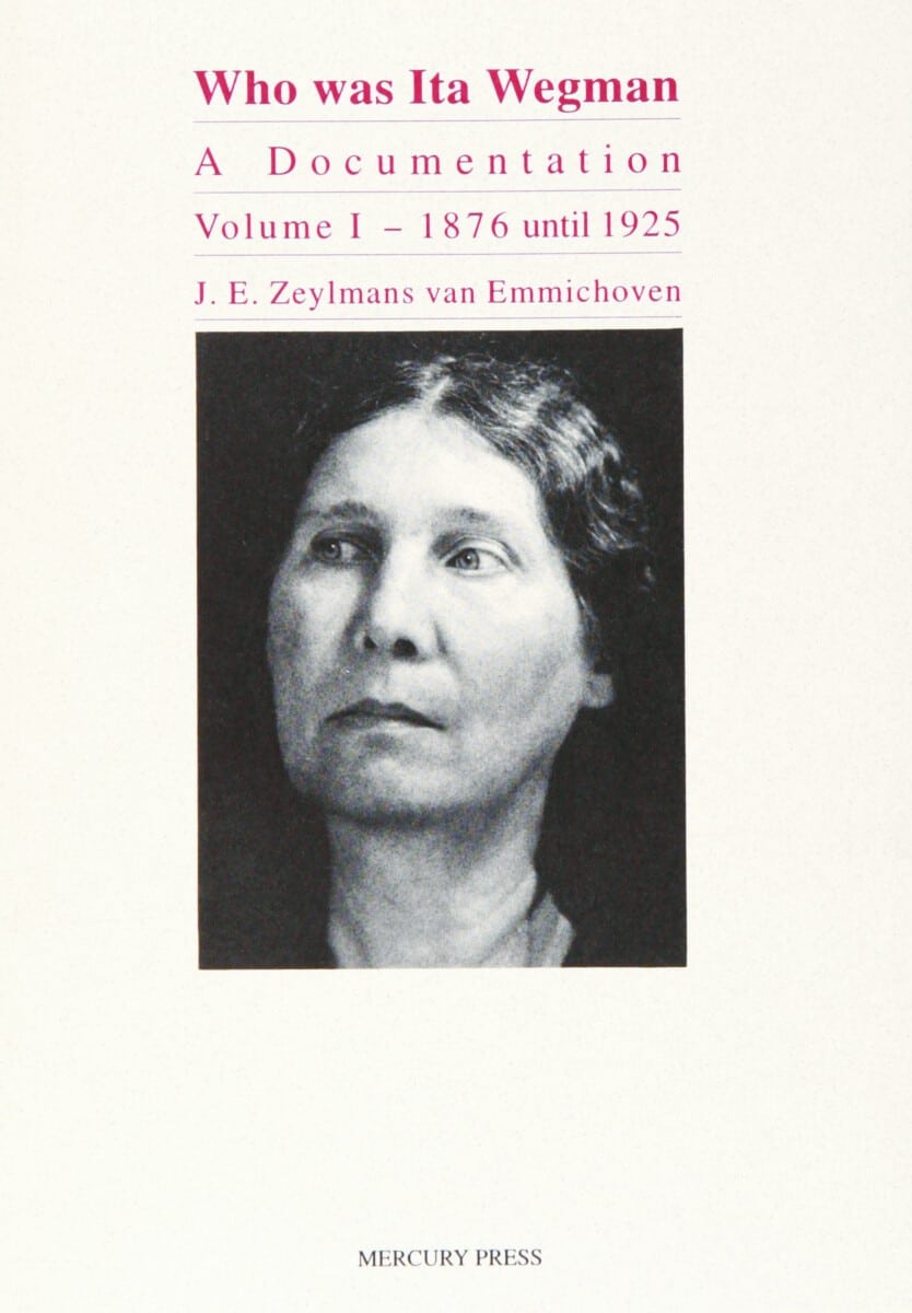 Who Was Ita Wegman (Vol. 1)