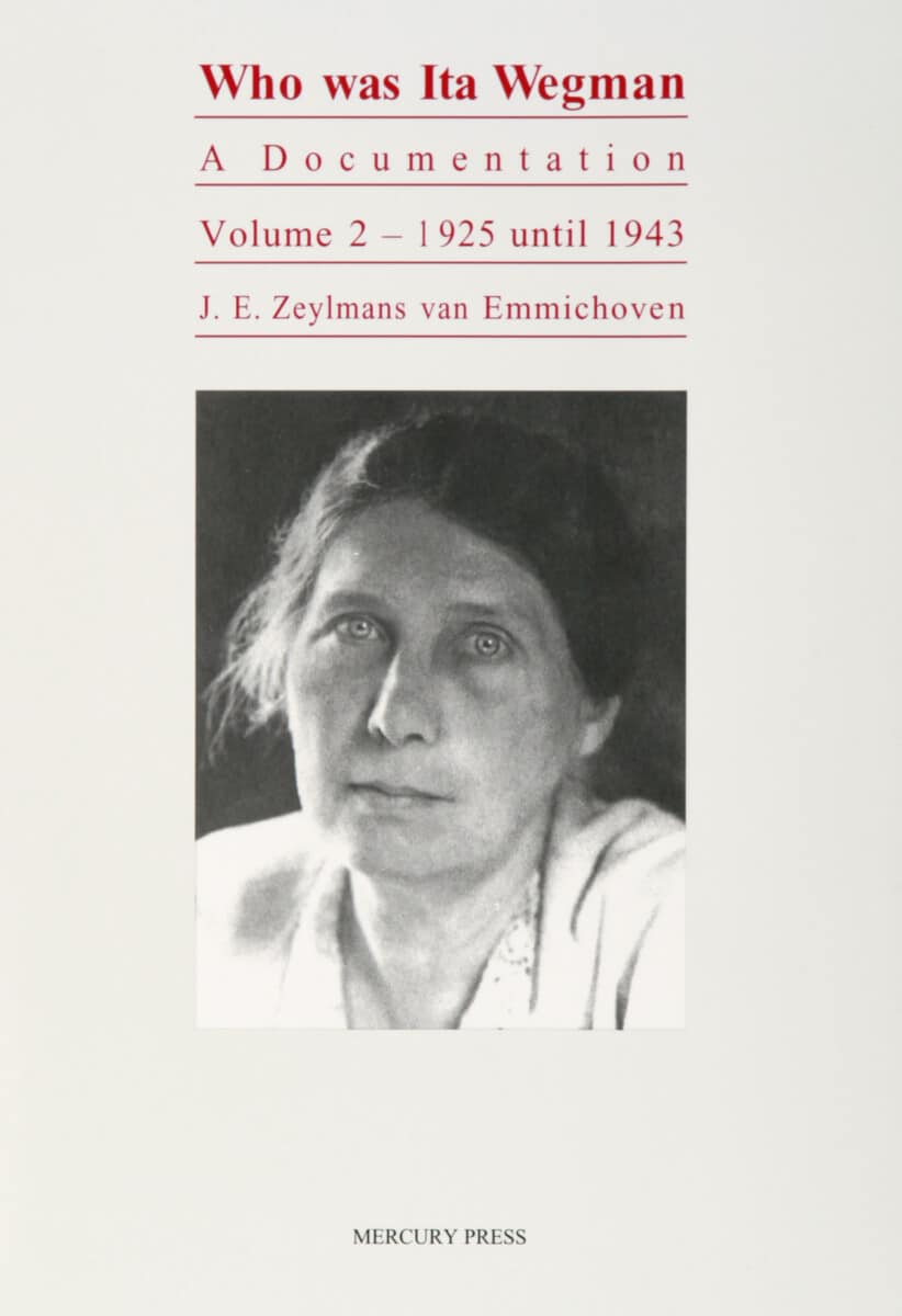 Who Was Ita Wegman (Vol. 2)