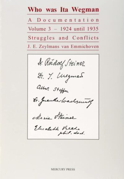 Who Was Ita Wegman (Vol. 3)