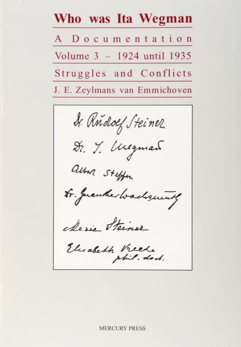 Who Was Ita Wegman (Vol. 3)