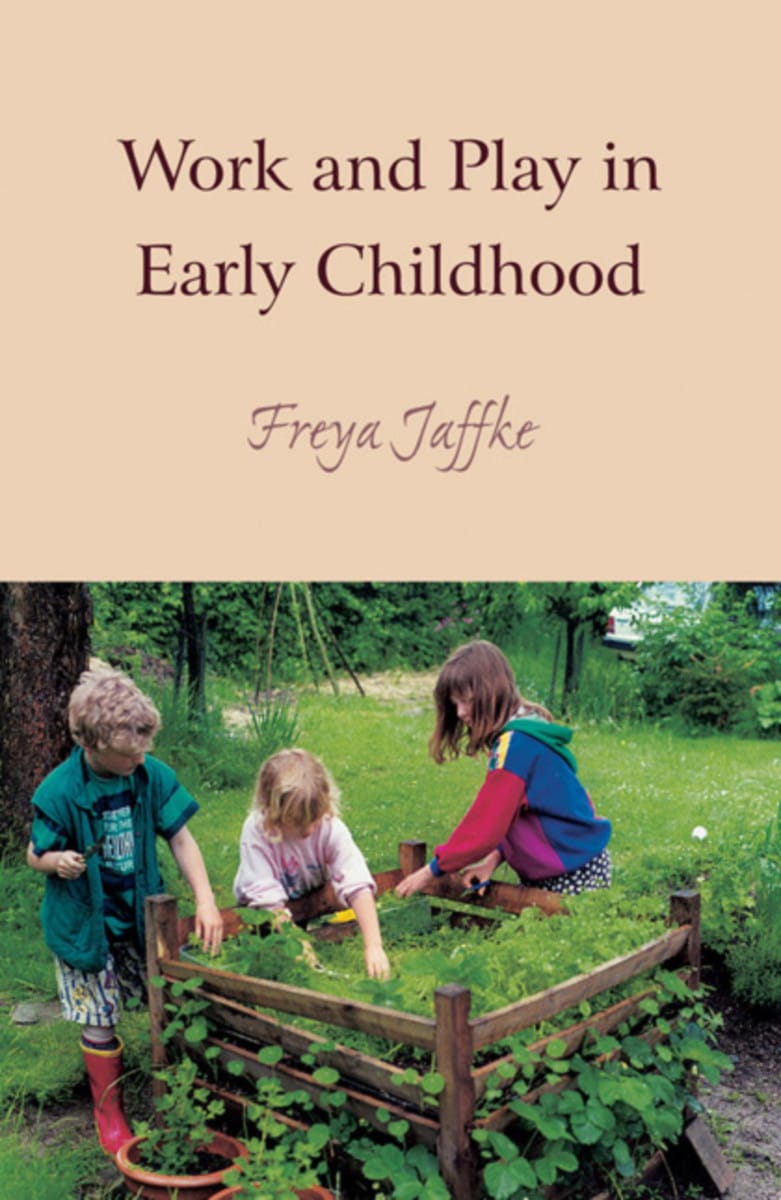 Work and Play in Early Childhood