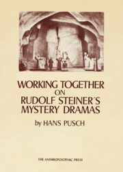 Working Together on Rudolf Steiner's Mystery Dramas